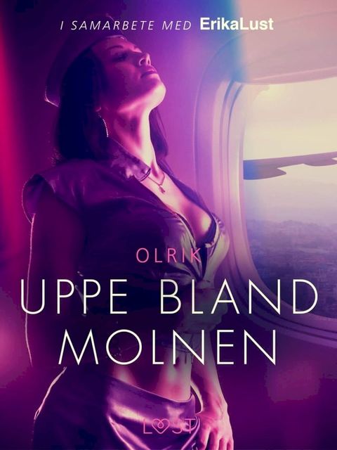 Uppe bland molnen - erotisk novell(Kobo/電子書)