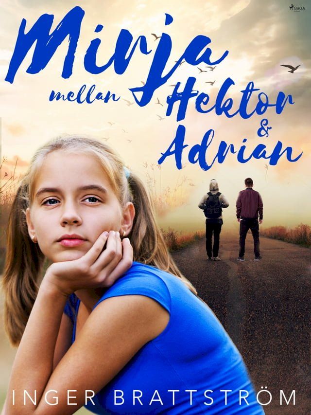  Mirja mellan Hektor och Adrian(Kobo/電子書)