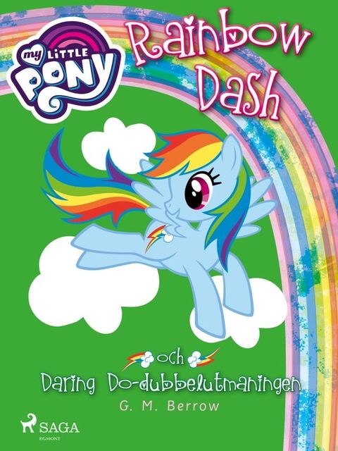 Rainbow Dash och Daring Do-dubbelutmaningen(Kobo/電子書)