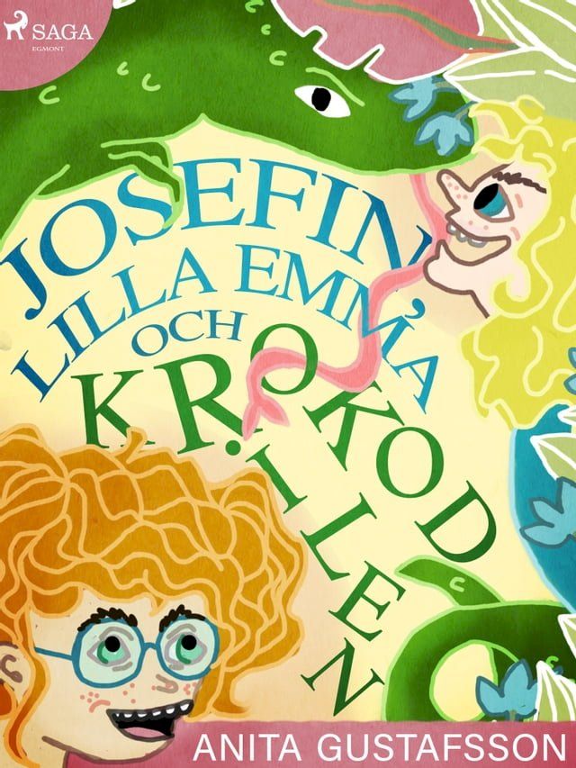  Josefin, lilla Emma och krokodilen(Kobo/電子書)