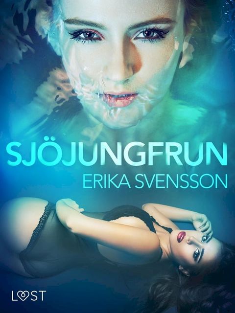 Sjöjungfrun - erotisk novell(Kobo/電子書)