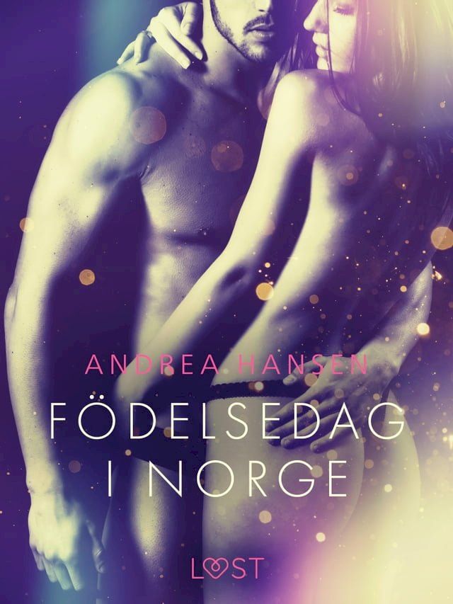  Födelsedag i Norge - erotisk novell(Kobo/電子書)