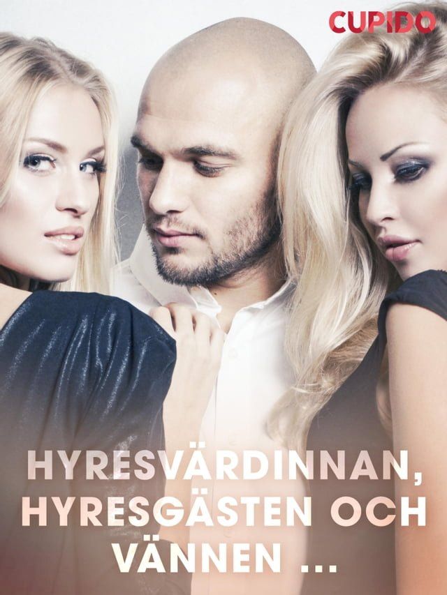  Hyresvärdinnan, hyresgästen och vännen ...(Kobo/電子書)