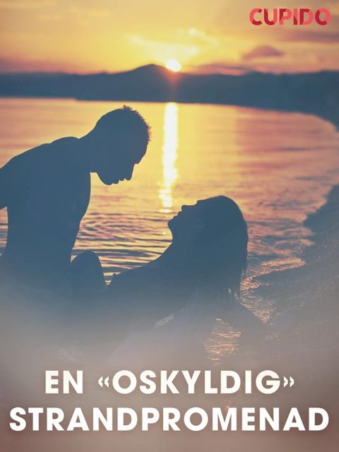 En "oskyldig" strandpromenad(Kobo/電子書)