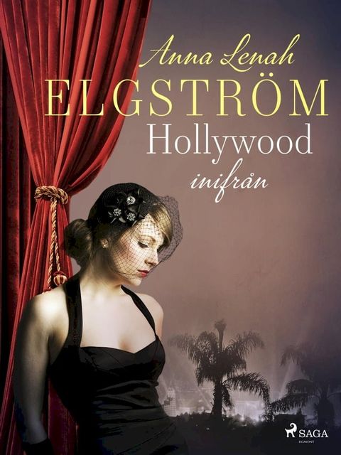 Hollywood inifr&aring;n(Kobo/電子書)