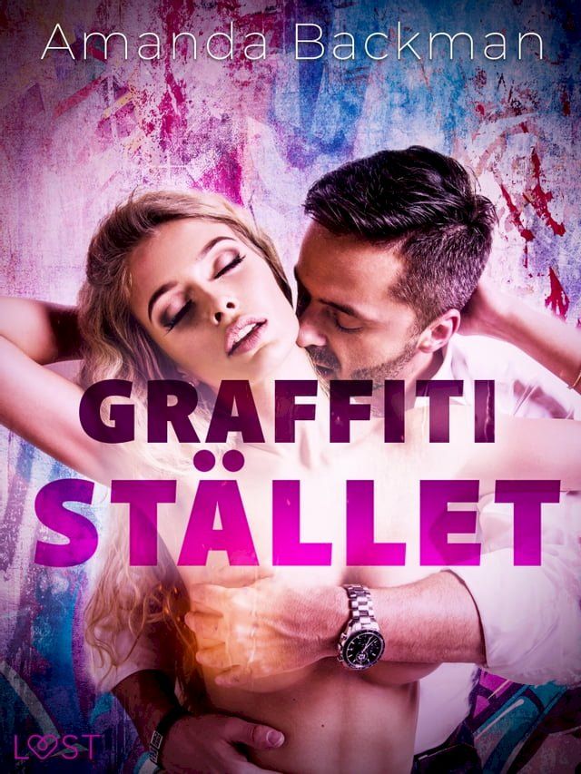  Graffitistället - erotisk novell(Kobo/電子書)