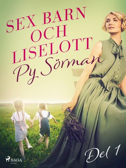 Sex barn och Liselott. Del 1(Kobo/電子書)