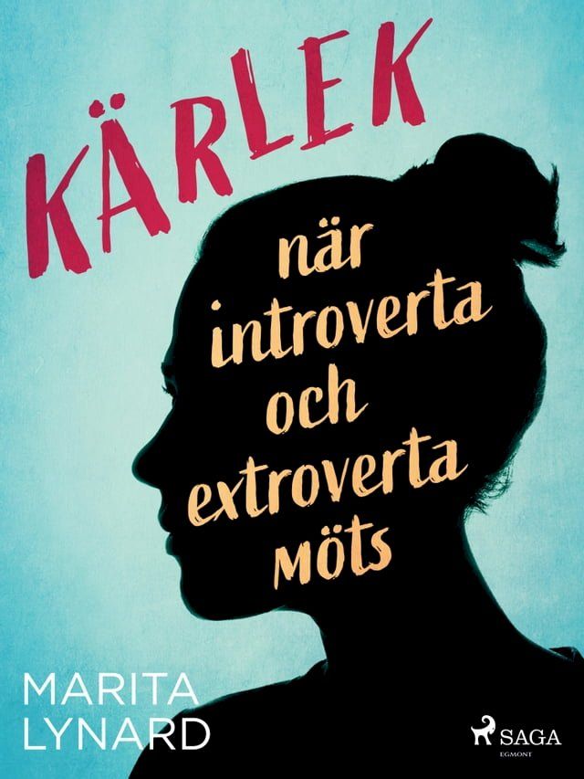  Kärlek : när introverta och extroverta möts(Kobo/電子書)