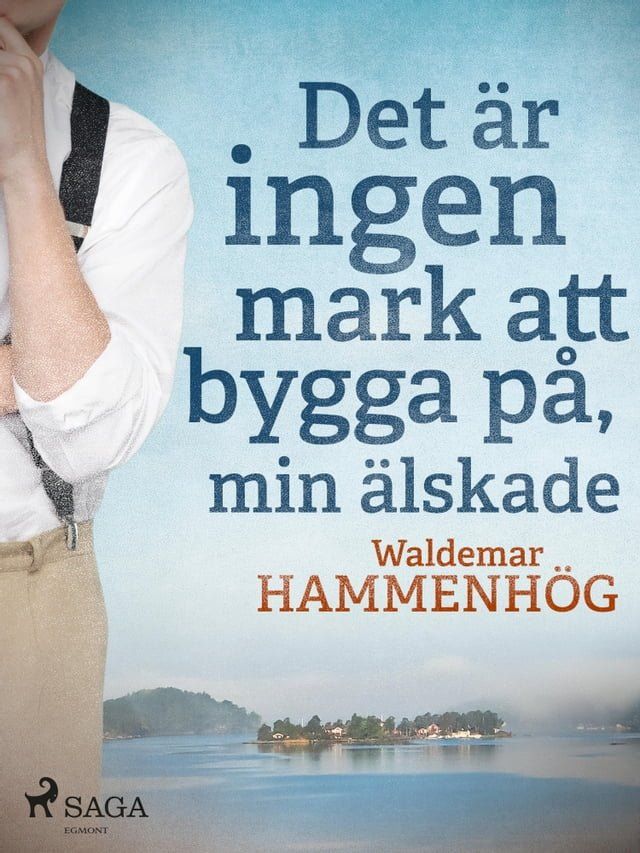  Det &auml;r ingen mark att bygga p&aring;, min &auml;lskade(Kobo/電子書)