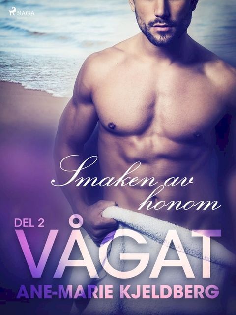 Vågat 2: Smaken av honom(Kobo/電子書)