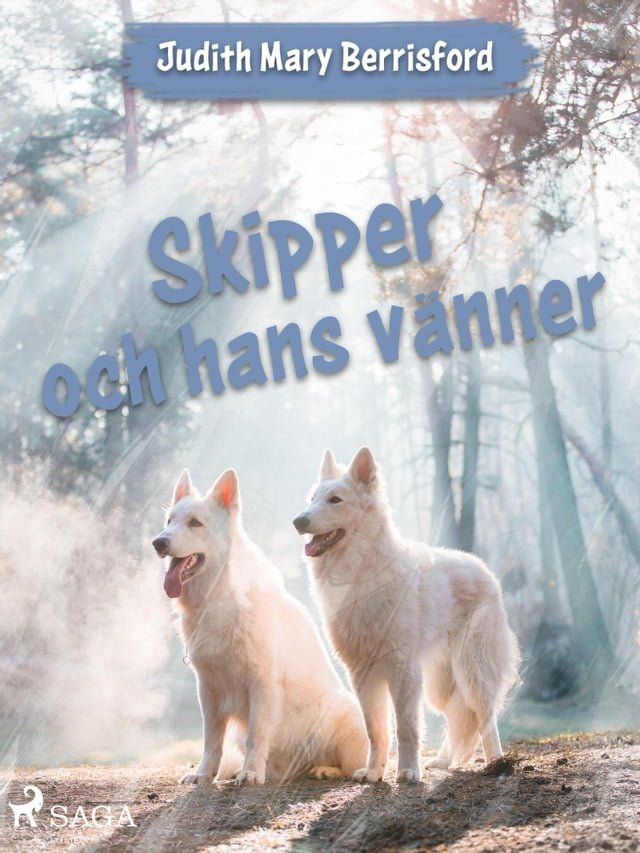  Skipper och hans v&auml;nner(Kobo/電子書)