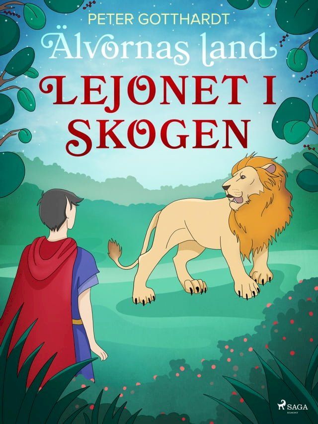  &Auml;lvornas land 2: Lejonet i skogen(Kobo/電子書)