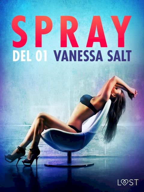 Spray - Del 1(Kobo/電子書)