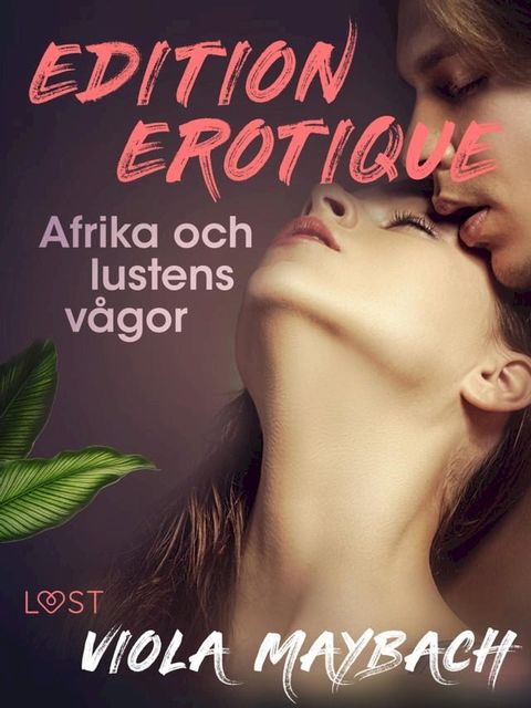 Afrika och lustens vågor - Edition &Eacute;rotique 2(Kobo/電子書)