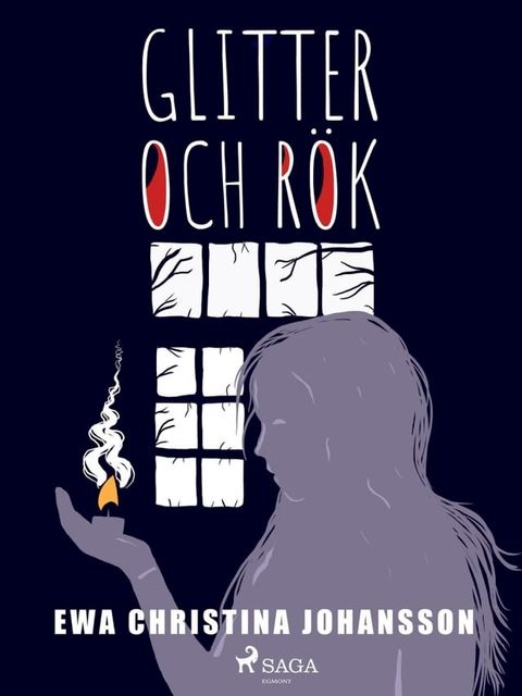 Glitter och r&ouml;k(Kobo/電子書)