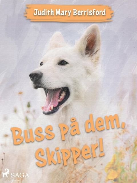 Buss p&aring; dem, Skipper!(Kobo/電子書)