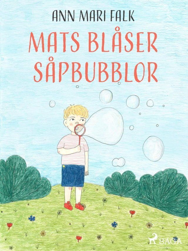  Mats blåser såpbubblor(Kobo/電子書)