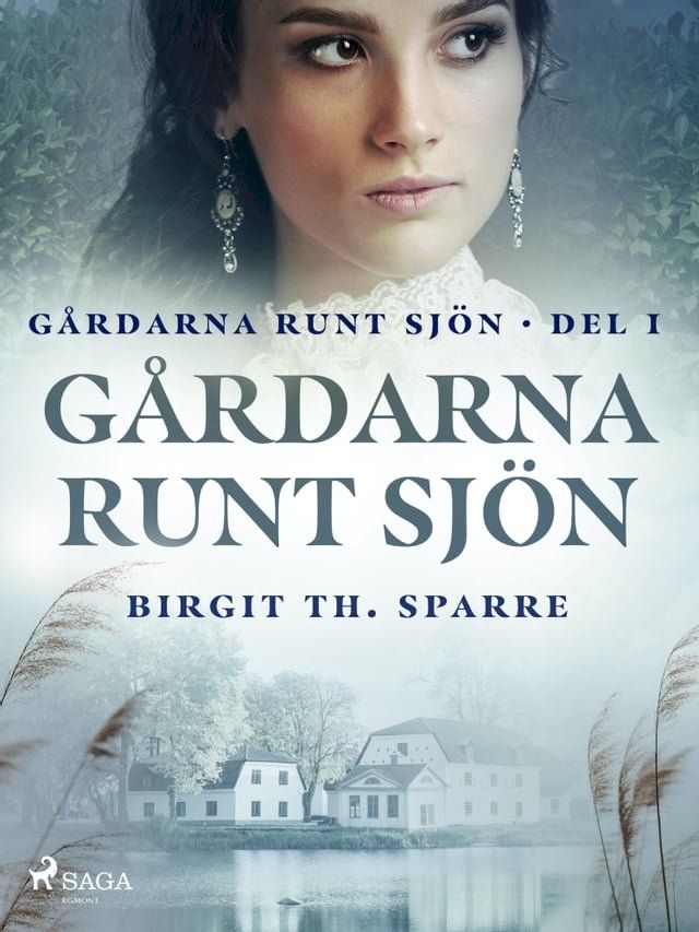  G&aring;rdarna runt sj&ouml;n(Kobo/電子書)