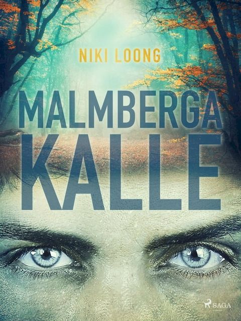 Malmbergakalle(Kobo/電子書)