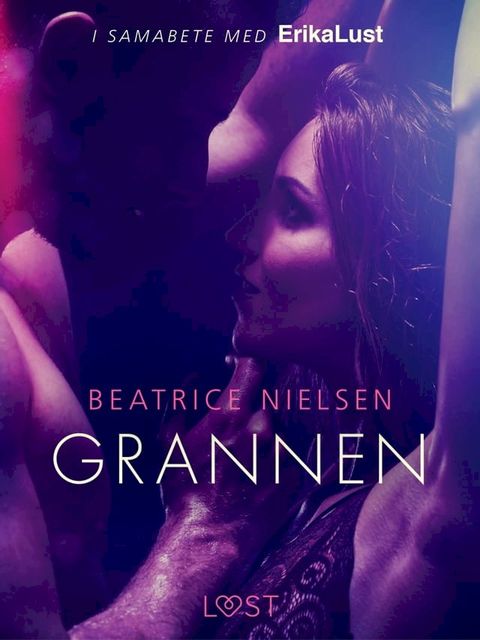 Grannen - erotisk novell(Kobo/電子書)