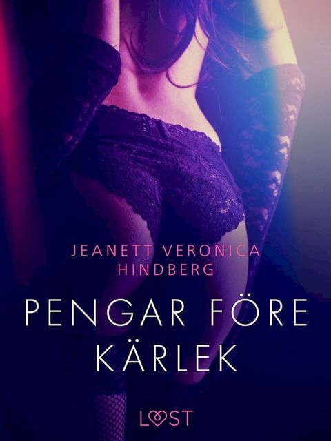 Pengar före kärlek - erotisk novell(Kobo/電子書)