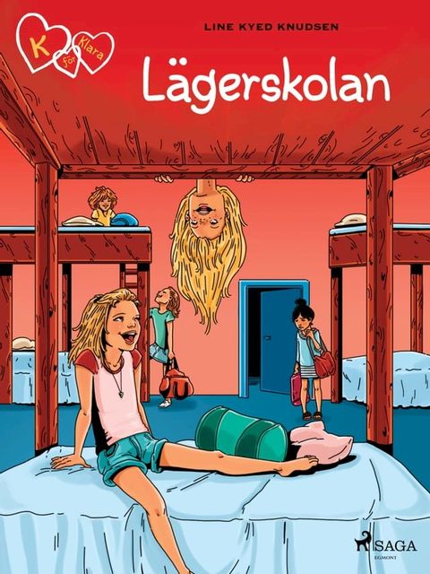 K f&ouml;r Klara 9 - L&auml;gerskolan(Kobo/電子書)