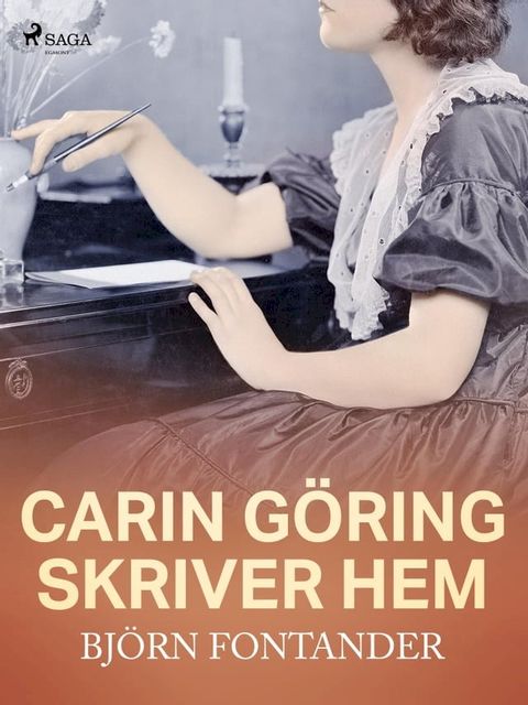 Carin G&ouml;ring skriver hem(Kobo/電子書)