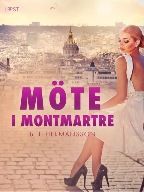 M&ouml;te i Montmartre - erotisk novell(Kobo/電子書)