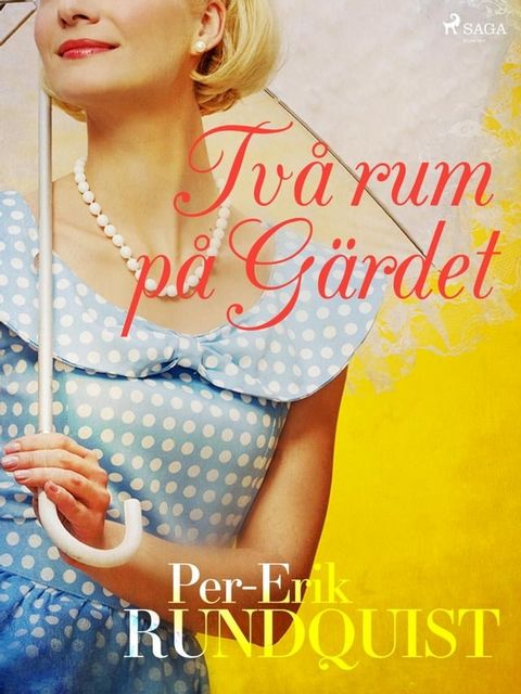 Tv&aring; rum p&aring; G&auml;rdet(Kobo/電子書)