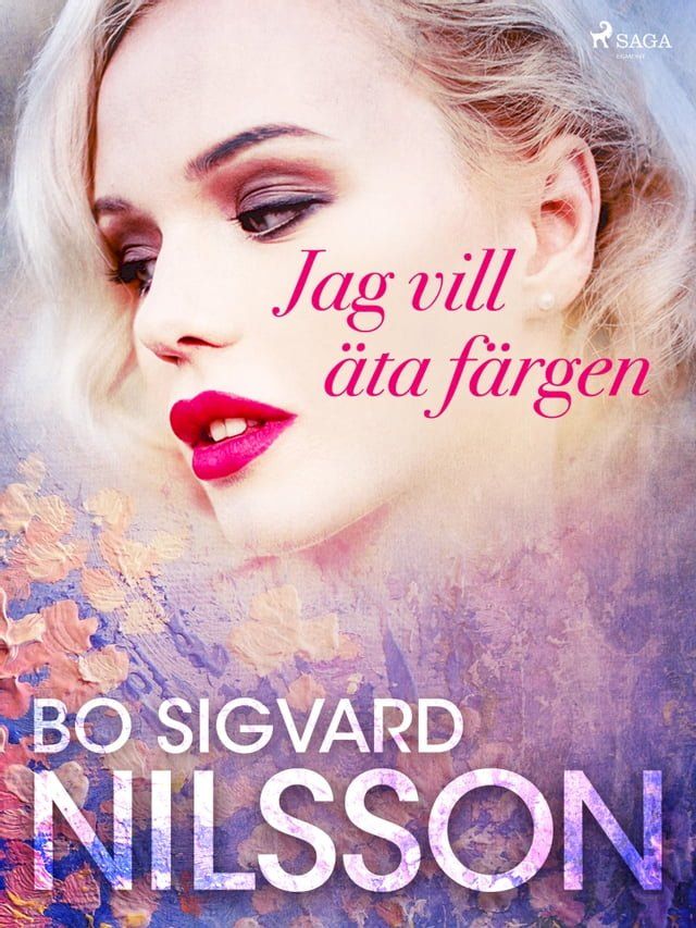  Jag vill &auml;ta f&auml;rgen(Kobo/電子書)