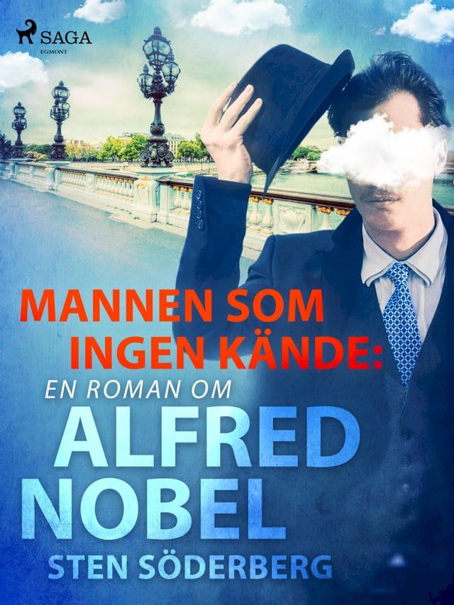  Mannen som ingen kände: en roman om Alfred Nobel(Kobo/電子書)