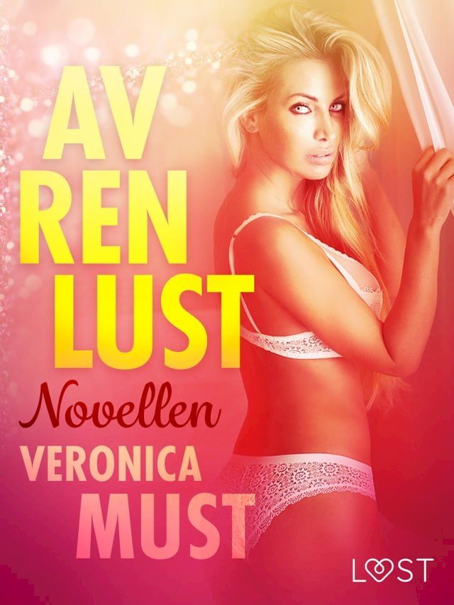  Av ren lust: Novellen(Kobo/電子書)