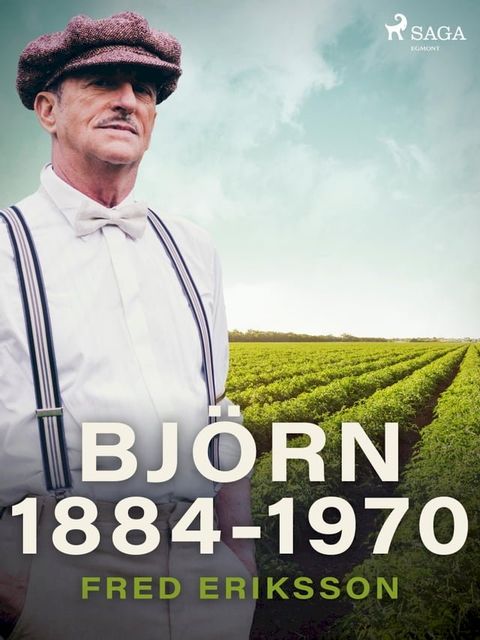 Bj&ouml;rn 1884-1970(Kobo/電子書)