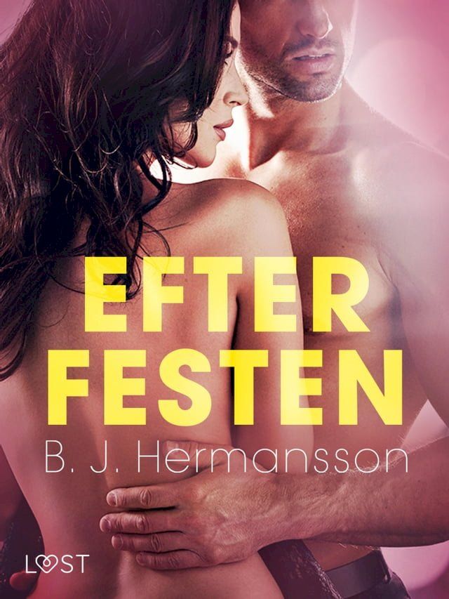  Efter festen - erotisk novell(Kobo/電子書)