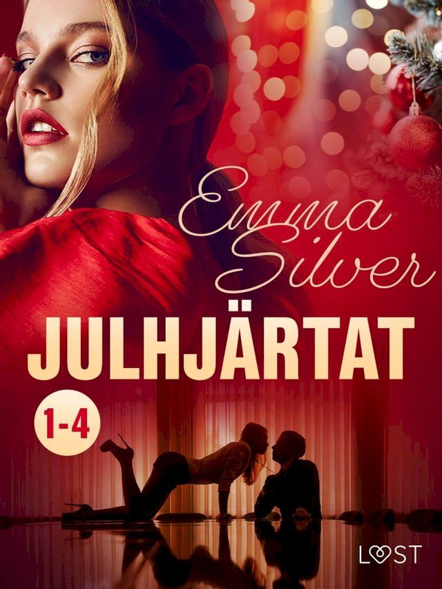  Julhj&auml;rtat 1-4: Erotisk julserie(Kobo/電子書)