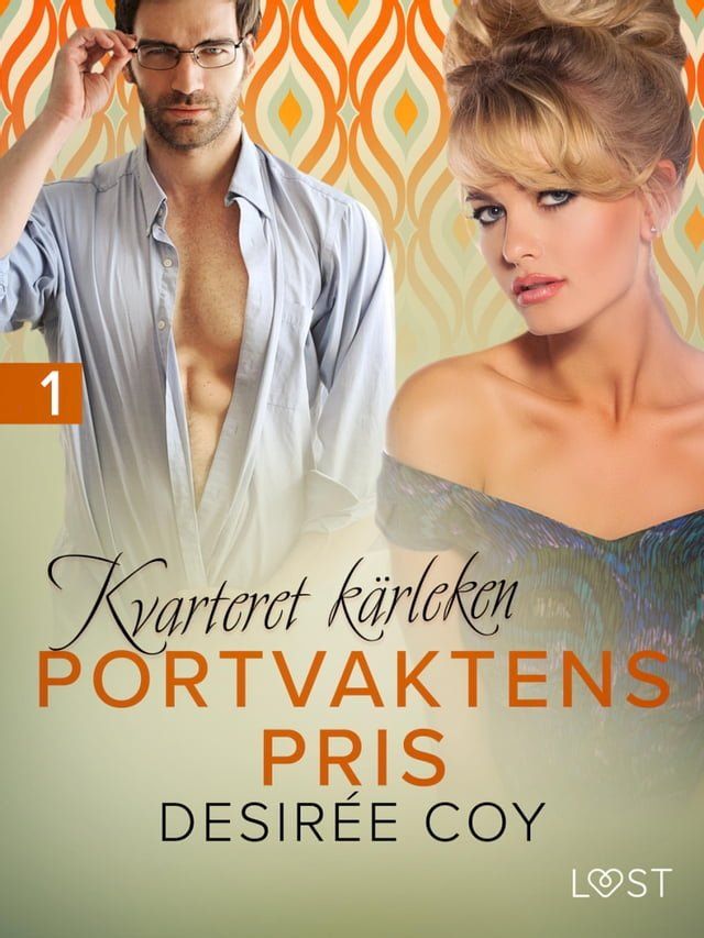  Kvarteret kärleken: Portvaktens pris - erotisk novell(Kobo/電子書)