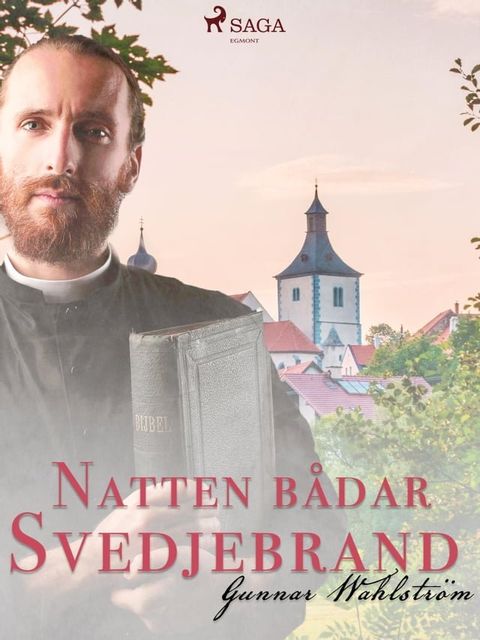 Natten b&aring;dar svedjebrand(Kobo/電子書)