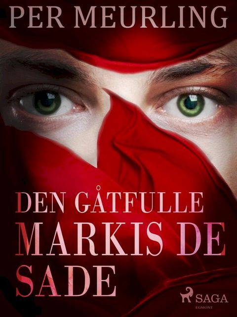 Den g&aring;tfulle markis de Sade(Kobo/電子書)