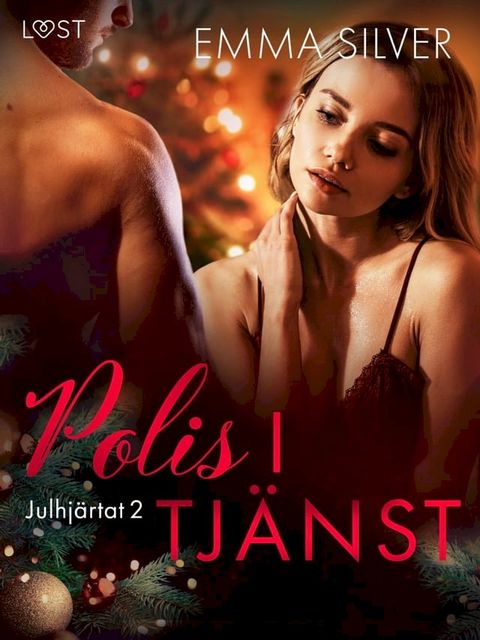 Julhjärtat 2: Polis i tjänst - erotisk juldeckare(Kobo/電子書)