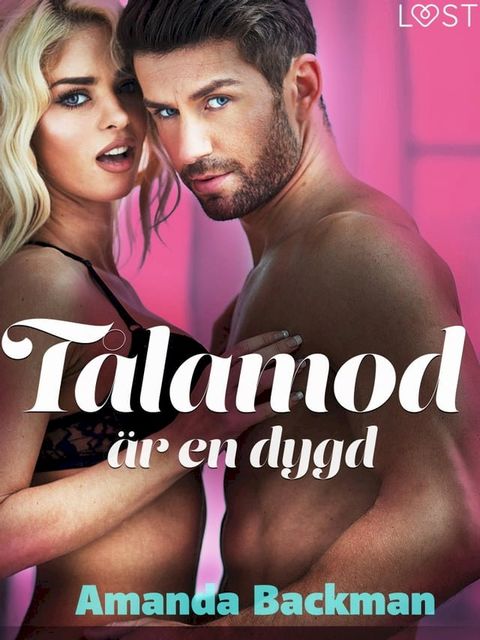 Tålamod är en dygd - erotisk novell(Kobo/電子書)