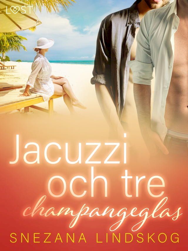  Jacuzzi och tre champangeglas - erotisk novell(Kobo/電子書)