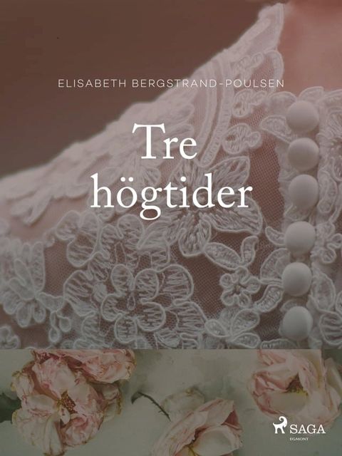 Tre h&ouml;gtider(Kobo/電子書)