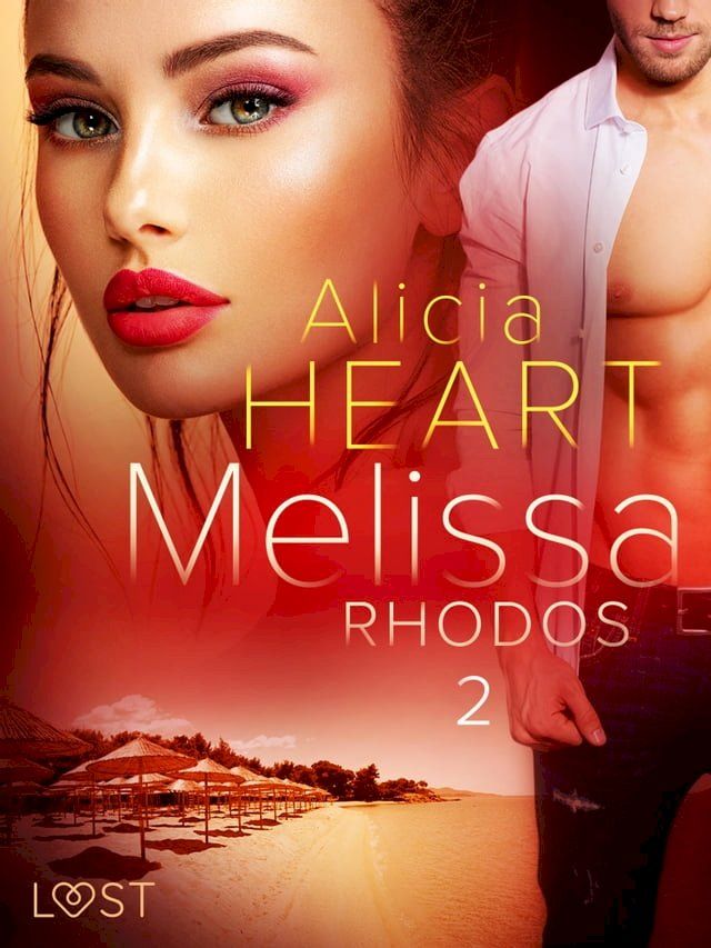  Melissa 2: Rhodos - erotisk novell(Kobo/電子書)