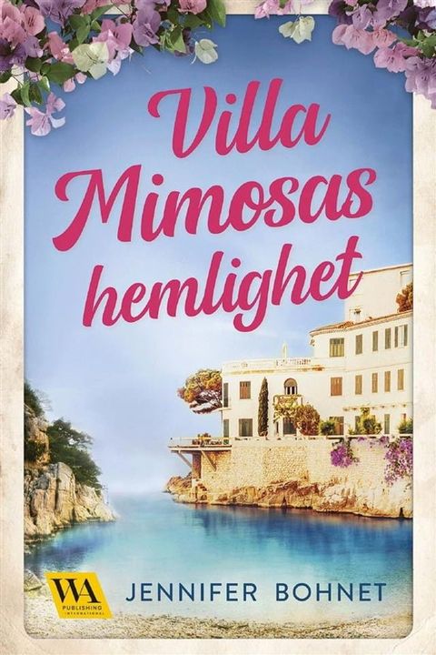 Villa Mimosas hemlighet(Kobo/電子書)