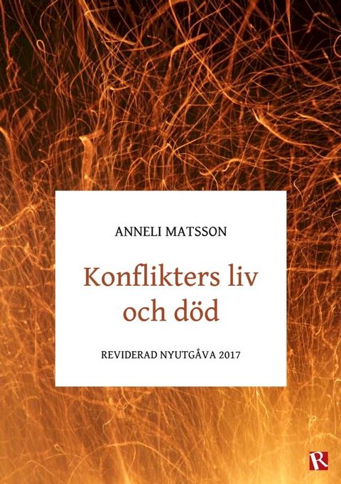 Konflikters liv och död : Reviderad nyutgåva 2017(Kobo/電子書)