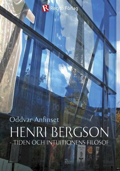 Henri Bergson - tiden och intuitionens filosof(Kobo/電子書)