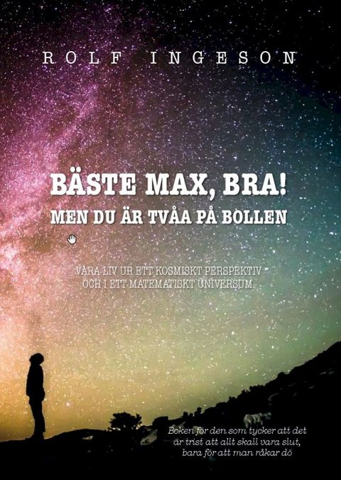 B&auml;ste Max, bra! : men du &auml;r tv&aring;a p&aring; bollen(Kobo/電子書)