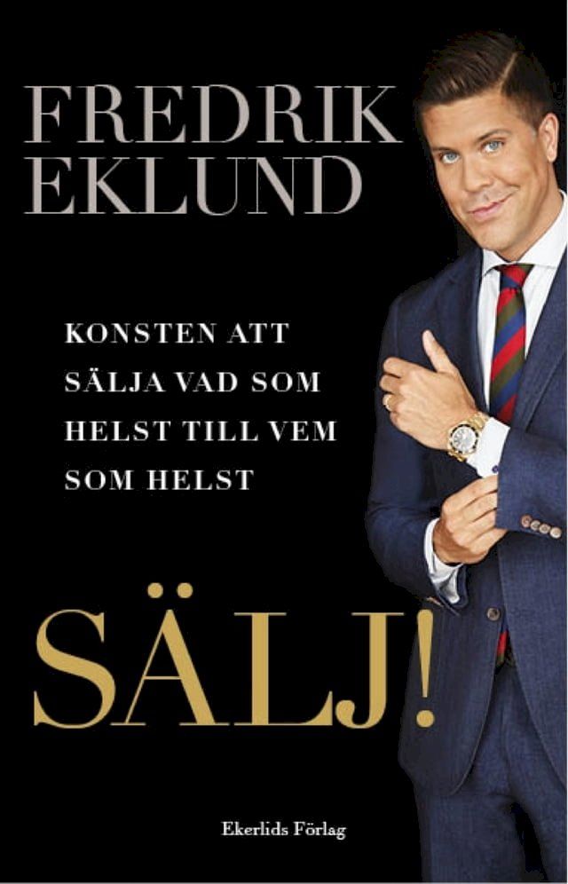  SÄLJ! - Konsten att sälja vad som helst till vem som helst(Kobo/電子書)