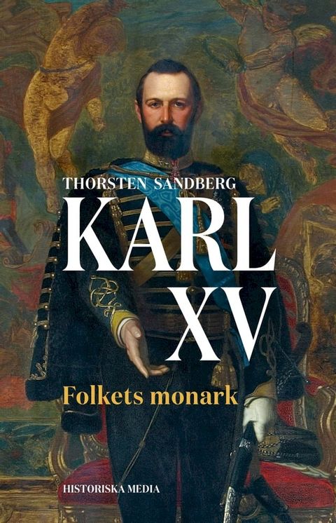 Karl XV. Folkets monark(Kobo/電子書)