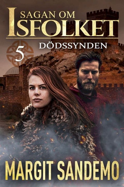 Dödssynden: Sagan om Isfolket 5(Kobo/電子書)